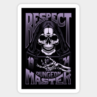 Respect The Dungeon Master - monochrome Magnet